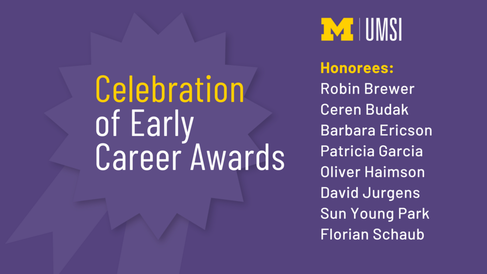 Celebration of Early Career Awards umsi